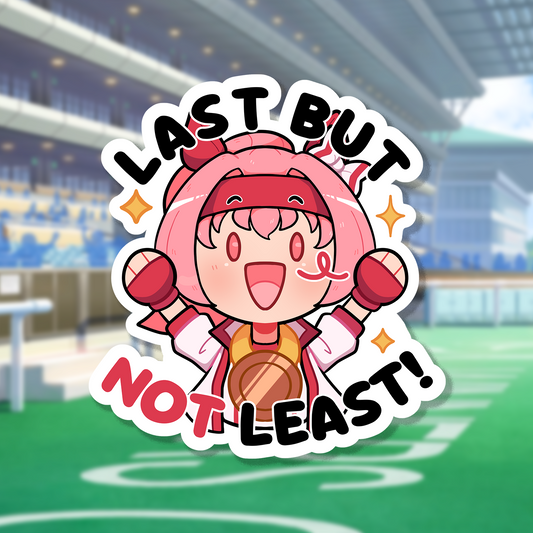 Last But NOT Least! | Umamusume Sticker